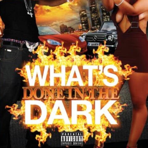 What’s Done in the Dark
